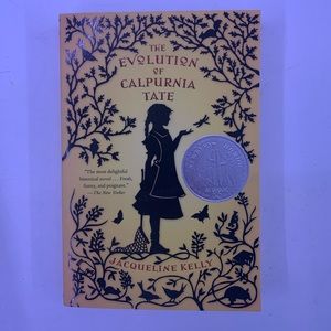 The Evolution of Calpurnia Tate by Jacqueline Kelly